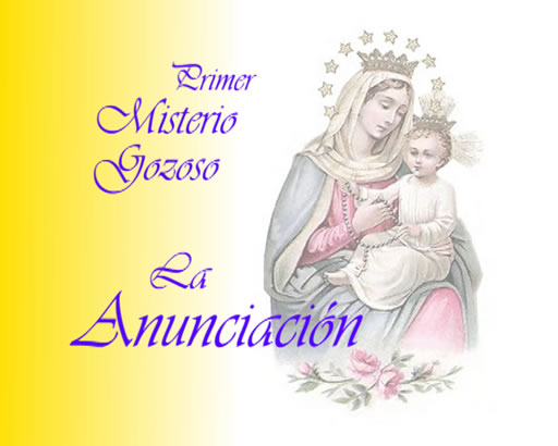 Santo Rosario: primer Misterio Gozoso